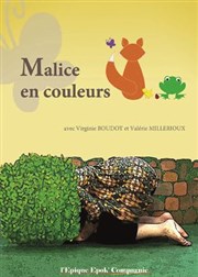 Malice en couleurs Thtre Lulu Affiche