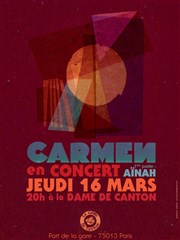 Carmen + 1ère partie Aïnah La Dame de Canton Affiche