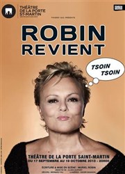 Robin revient | avec Muriel Robin Thtre de la Porte Saint Martin Affiche
