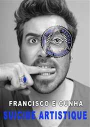Francisco e Cunha dans Suicide artistique L'Antidote Affiche