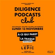 Diligence Podcast Club : Thème Nova Stories Thtre Lepic Affiche
