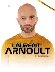 Laurent Arnoult dans Flexiterrien La Comdie de Lille Affiche