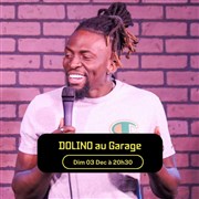 Dolino en spectacle au Garage comedy club Garage Comedy Club Affiche
