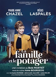 La famille et le potager | avec Marie-Anne Chazel et Régis Laspalès Opra Thtre Affiche
