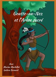 Goutte-au-nez et l'arbre sacré Café Théâtre le Flibustier Affiche