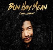 Bun Hay Mean dans Chinois Marrant Thtre le Rhne Affiche