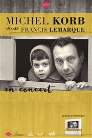 Michel Korb chante Francis Lemarque Thtre Essaion Affiche