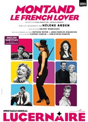 Montand - Le French Lover Théâtre Le Lucernaire Affiche