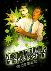 Docteur Anaël et Mister Corantin Comédie de la Roseraie Affiche