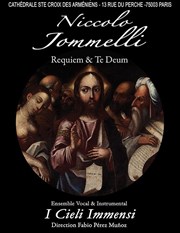 Niccolò Jommelli : Requiem en Mi b Majeur et Te Deum en Ré Majeur pour Solistes Cathdrale Sainte-Croix des Armniens Affiche