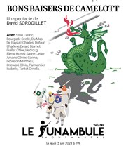 Bons baisers de Camelott Le Funambule Montmartre Affiche
