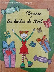 Clarisse et les boîtes de Noël (version 3 à 8 ans) Palais du Rire Affiche