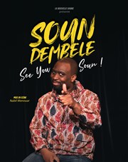 Soun Dembele dans See you Soun ! Théâtre de Dix Heures Affiche