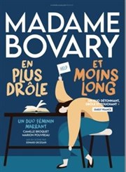 Madame Bovary en plus drôle et moins long Thtre Le Petit Manoir Affiche