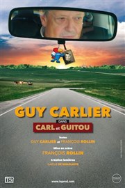 Guy Carlier dans Carl et Guitou Théâtre à l'Ouest Affiche