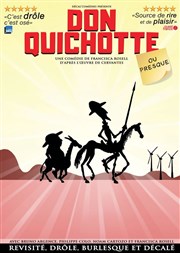 Don Quichotte ou presque Théâtre municipal de Muret Affiche