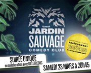 Jardin Sauvage Comedy Club Jardin Sauvage Affiche