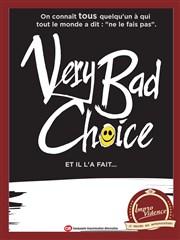 Very bad choice Improvidence Affiche