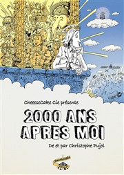 Christophe Pujol dans 2000 ans après moi Thtre Beaux-Arts Tabard Affiche