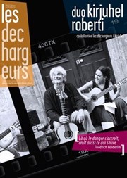 Duo Kirjuhel / Roberti Les Dchargeurs - Salle La Bohme Affiche