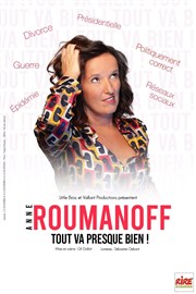 Anne Roumanoff dans Tout va presque bien ! Bourse du Travail Lyon Affiche