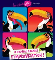 Les Enfants Gâtés au Toucan | Le cabaret d'impro théâtrale 100% déjanté ! Brasserie du Toucan Affiche