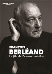 François Berleand dans Le fils de l'homme invisible Casino de Dieppe Affiche