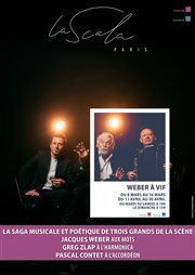 Weber à vif La Scala Paris - Grande Salle Affiche