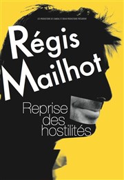 Regis Mailhot dans Reprise des hostilites Royale Factory Affiche