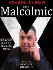 Mohamed le Suédois dans malcomique remonté C.A.L. Bon Voyage - Salle Black Box Affiche