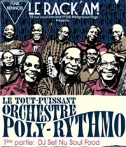 Tout Puissant Orchestre Poly-Rythmo de Cotonou + DJ Set Nu Soul Food Le Rack'am Affiche