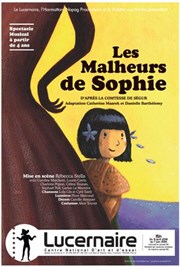 Les malheurs de Sophie Théâtre Le Lucernaire Affiche