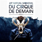 43ème Festival mondial du cirque de demain Chapiteau Cirque Phnix  Paris Affiche