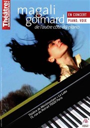 Magali Goimard : De l'autre côté du piano Thtre de Mnilmontant - Salle Guy Rtor Affiche