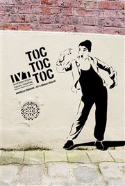 Toc Toc Toc IVT International Visual Thtre Affiche