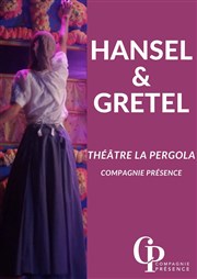 Hansel & Gretel Théâtre La Pergola Affiche