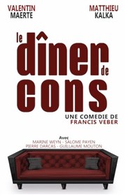 Le dîner de cons Théâtre à l'Ouest de Lyon Affiche