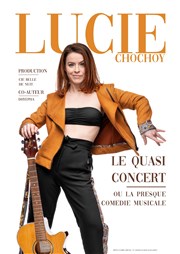 Lucie Chochoy dans Le Quasi concert Espace Gerson Affiche