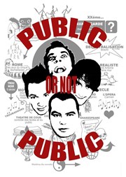 Public or not Public Le Rex de Toulouse Affiche
