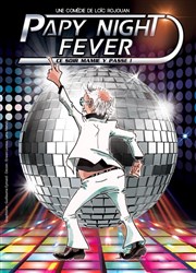 Papy night fever Le Trianon Affiche
