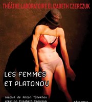 Les femmes et Platonov Thtre Elizabeth Czerczuk Affiche