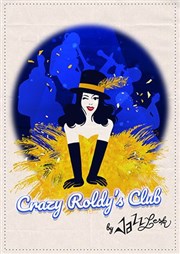 Crazy Roldy's Club by Jazzlesk La grande poste - Espace improbable Affiche