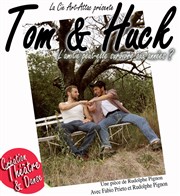 Tom et Huck Thtre de l'Eau Vive Affiche