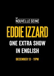 Eddie Izzard dans Work in Progress | In english La Nouvelle Seine Affiche