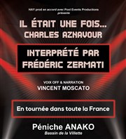 Il était une fois... Charles Aznavour Pniche Anako Affiche