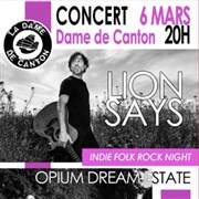 Lion says + Opium dream estate + Léa jacta est La Dame de Canton Affiche