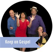 Keep on Gospel TNT - Terrain Neutre Thtre Affiche