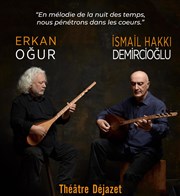 Erkan Ogur et Ismail Hakki Demircioglu Thtre Djazet Affiche