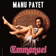 Manu Payet dans Emmanuel Le Ponant Affiche