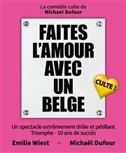 Faites l'amour avec un belge ! Centre Culturel Le Moustier Affiche
